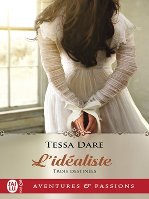 cover image of Trois destinées (Tome 3)--L'idéaliste